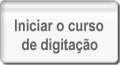 Inciar o curso de digitação